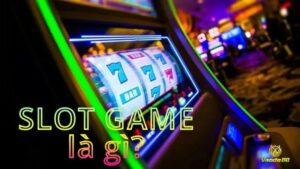Slot game là gì? Hướng dẫn toàn diện dành cho người mới 2025
