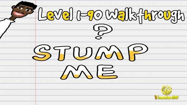 Stump Me – câu đố đánh lạc hướng, giải bằng mẹo sáng tạo