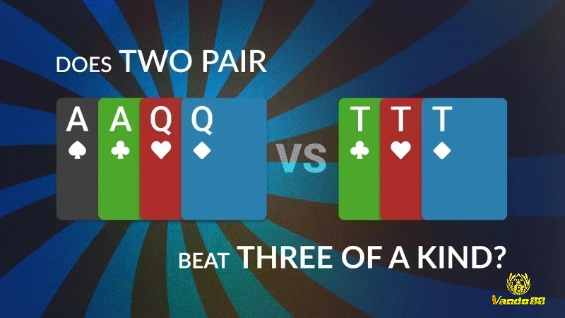 Các tay bài xuất hiện nhiều trong poker tuy quen thuộc nhưng vẫn có tiềm năng chiến thắng cao.