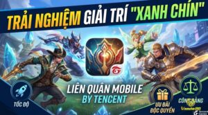 Tencent game liên quân mobile là gì? Vai trò, cơ chế vận hành