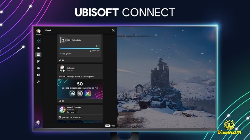 Ubisoft Connect quản lý game Ubisoft tập trung và thuận tiện